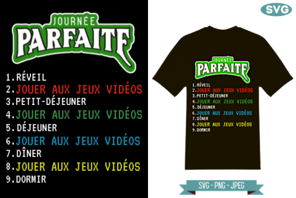French Design Gaming Perfect Day Gamer Graphics for Print Templates