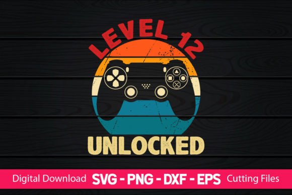Level 12 Unlocked Gaming Birthday Graphics for Print Templates